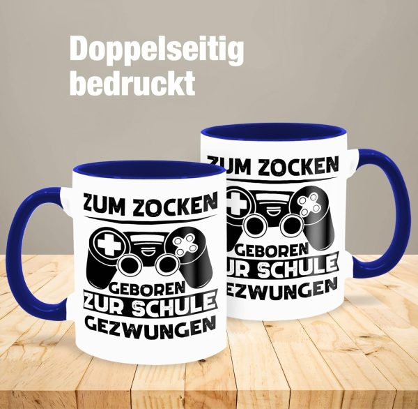 Tasse Tassen 325ml - Statement Sprüche - Zum zocken geboren zur Schule gezwungen - 325 ml - Dunkelblau - kaffeetasse spruch sprueche gamer milchkaffeetasse geschenk zocker 4