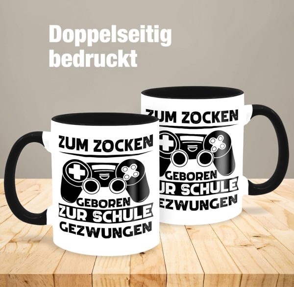 Tasse Tassen 325ml - Statement Sprüche - Zum zocken geboren zur Schule gezwungen - 325 ml - Schwarz - zocker geschenk kaffeetasse mit spruch sprüche, sprüchen gamer mug schüler 4