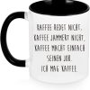 Kaffeetasse mit Spruch - Kaffee redet nicht, Kaffee jammert nicht, Kaffee macht einfach seinen Job, Ich mag Kaffee - lustig Kaffee Tassen, lustig Geschenk 11