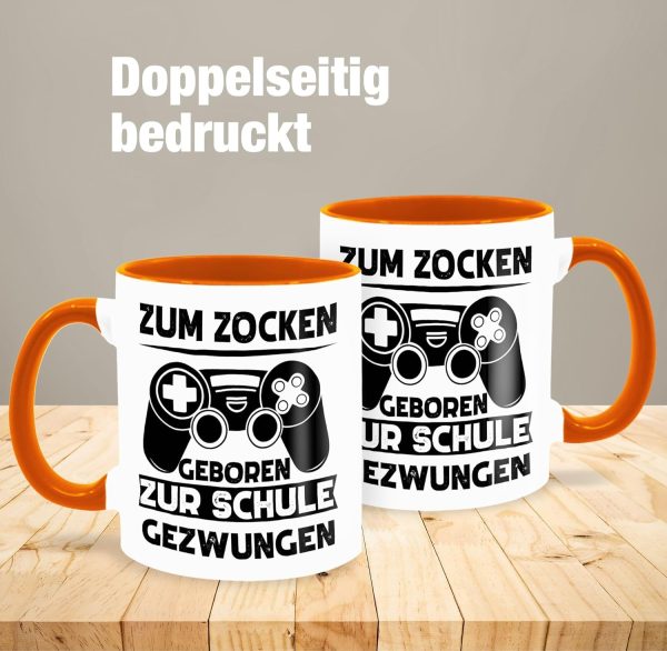 Tasse Tassen 325ml - Statement Sprüche - Zum zocken geboren zur Schule gezwungen - 325 ml - Orange - kaffeetasse geschenk für zocker teetassen mit spruch spruechen jungenzimmer kakaobecher 4