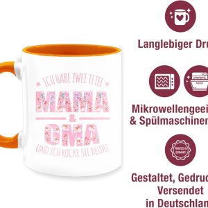 Tasse Tassen 325ml - Großmutter - Ich habe zwei Titel: Mama & Oma I Muttertag Omi - 325 ml - Orange - blumenmuster groß hab 2 titel und geschenk für grandma mom tee mutter 12